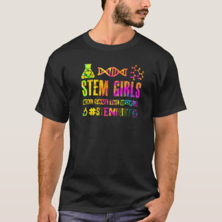 Stem Mädchen werden die Welt retten - # Steminist T-Shirt