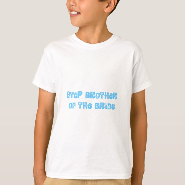 Step Brother of the Bride T-Shirt (Vorderseite)
