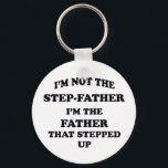 Step-Father Schlüsselanhänger<br><div class="desc">Honor your step-father with a fun gift.</div>