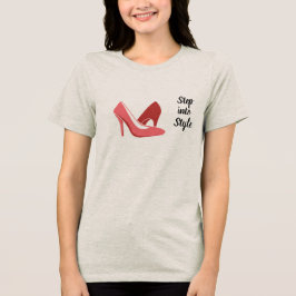  Step in Style Shoes Graphic T-Shirt Tri-Blend Shirt