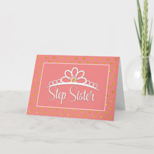 Step Sister Birthday mit Crown and Gold Look Punkt Karte