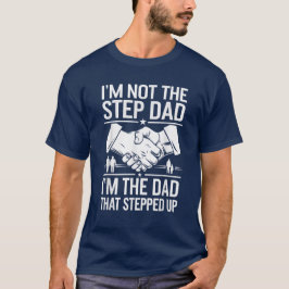 Step Vater Steppte den Vatertag Vater auf T-Shirt