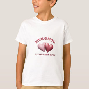 Stepama Mother's Day Gift - Bonus Mama T-Shirt