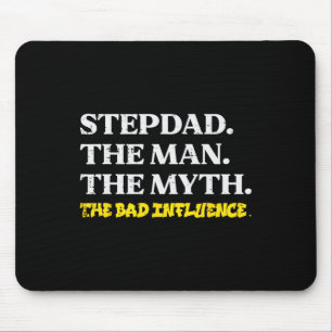 Stepdad Man Myth D Influence Funny Step Vater Vate Mousepad