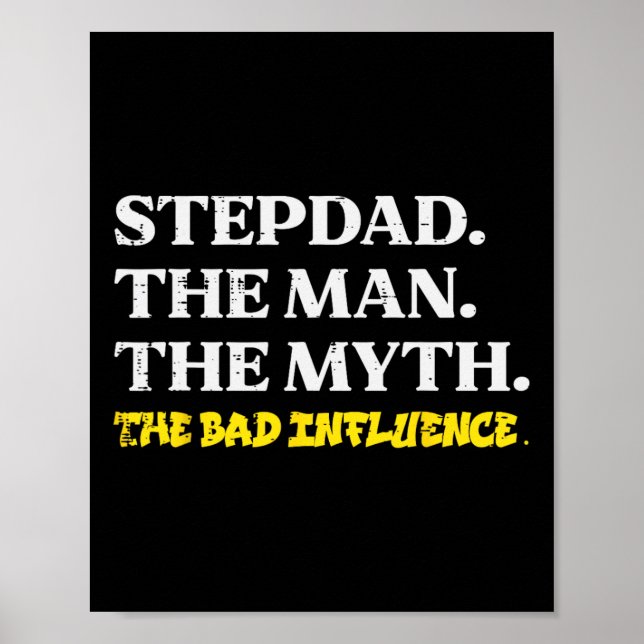 Stepdad Man Myth D Influence Funny Step Vater Vate Poster (Vorne)