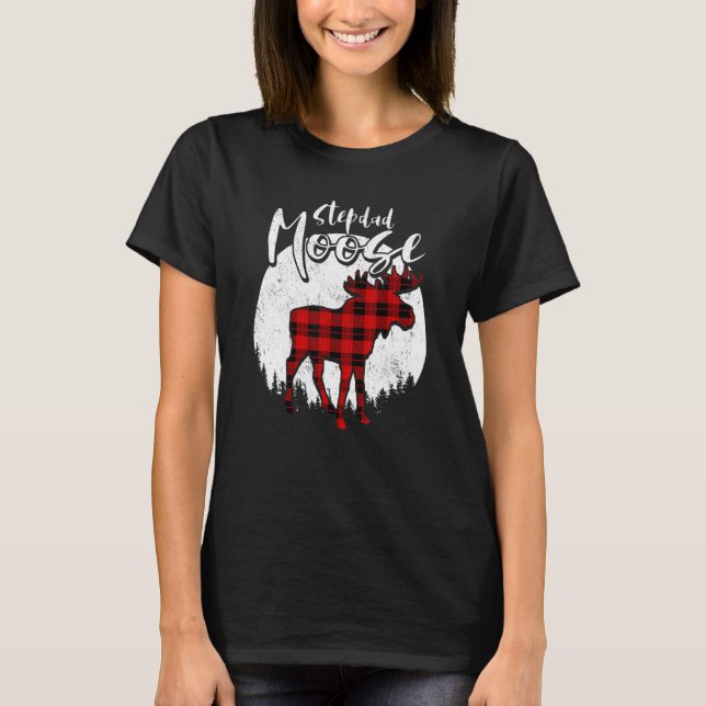 Stepdad Moose Red Plaid Buffalo Matching Family Pa T-Shirt (Vorderseite)