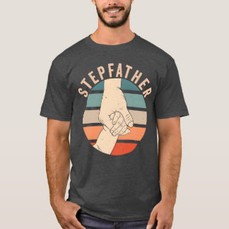 Stepdad Stepfather Vathers Day Stepdad Step Vater T-Shirt