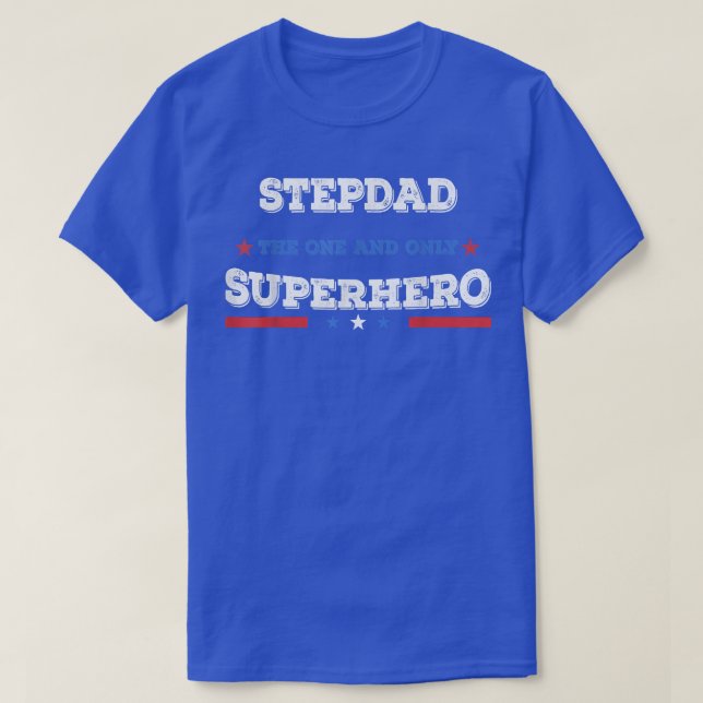 Stepdad Superdad superhero superdad father hero st T-Shirt (Design vorne)