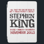 Stephen King's Euro Tour iPad Air Hülle<br><div class="desc">Inspiriert durch billige Konzerttricks,  war dies bei der Doctor Sleep European Tour 2013 beliebt. Die Leute kaufen das noch heute.</div>