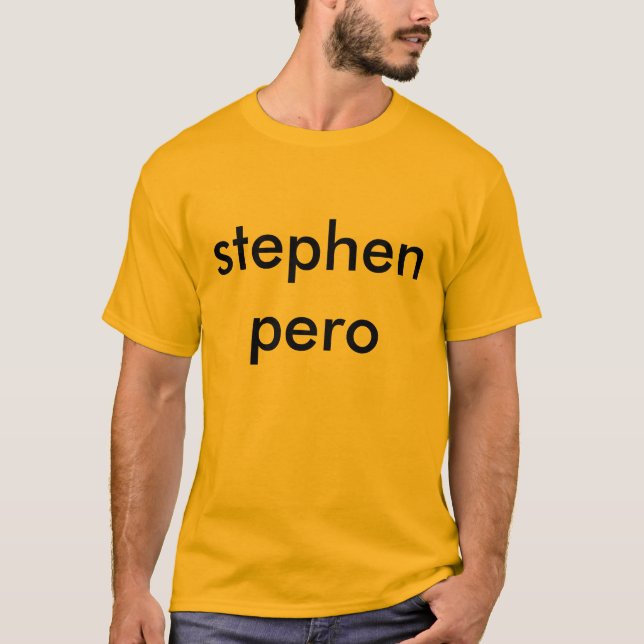 Stephen Pero T-Shirt (Vorderseite)