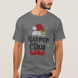 StepMom Claus Christmas Pajama Familie Matching Xm T-Shirt
