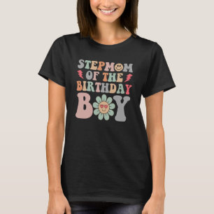 StepMom of the Birthday Boy First Mother Day Wom T-Shirt