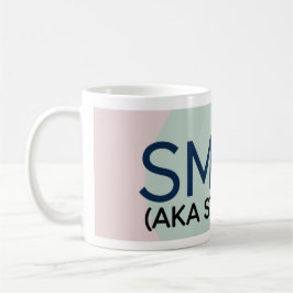 StepMom "SMom" Tasse