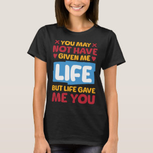 StepMom Stepdad für Stepson und StepTochter T-Shirt