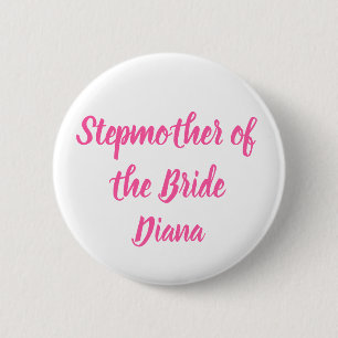 Stepmutter des Bride Pink Individuelle Name Hochze Button