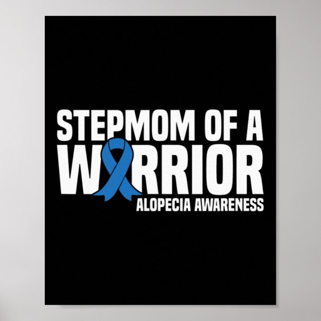 Stepmutter eines Warrior Blue Ribbon Alopecia Awar Poster (Vorne)