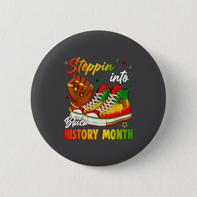 Stepn' Into Black History Month Black Sneakers Wom Button (Vorderseite)