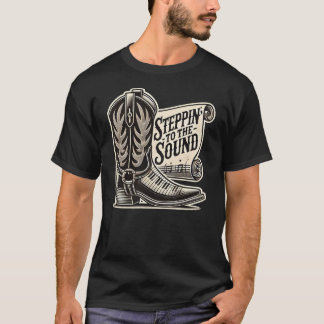 Steppin' to Sound - Country Music Gifts T-Shirt