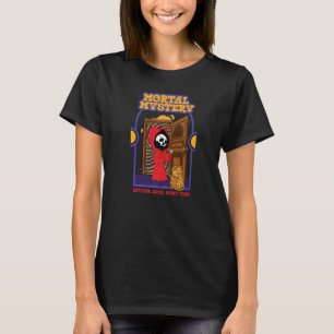 Sterbliches Geheimnis Nächstes Mal mehr Glück K T-Shirt
