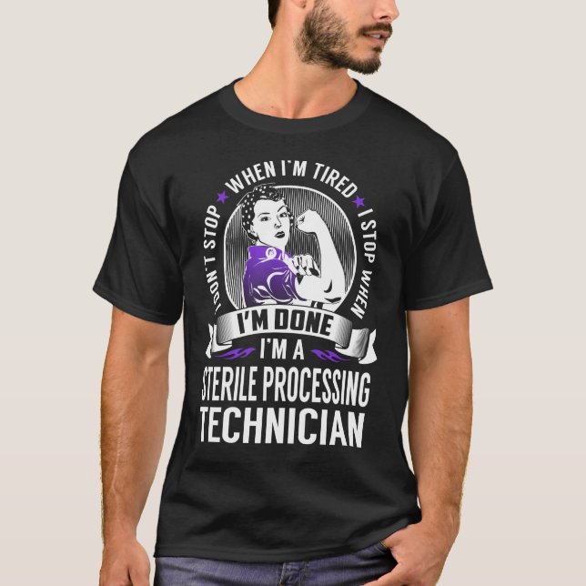 Sterile Processing Technician bricht ab, wenn ich  T-Shirt (Vorderseite)