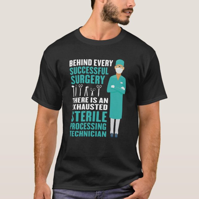 Sterile Processing Technician Exhausted Medical T-Shirt (Vorderseite)