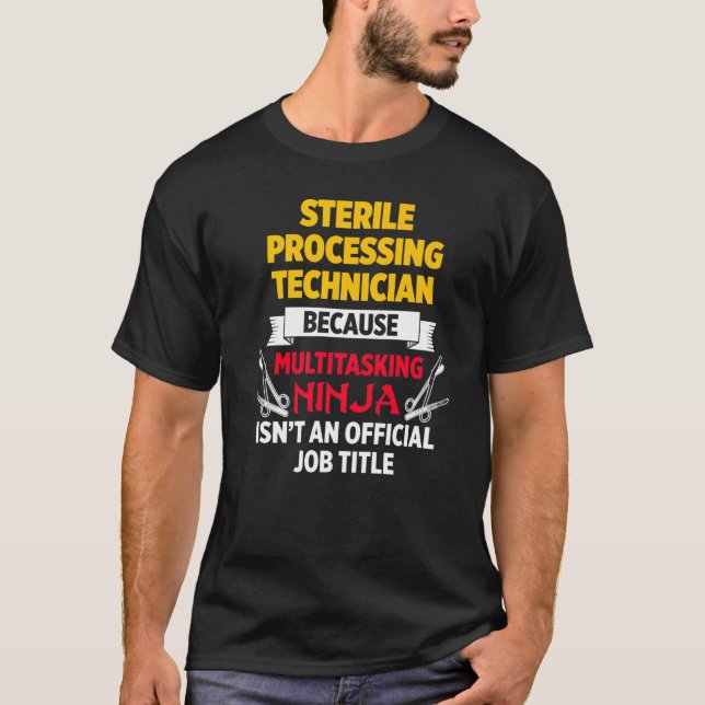 Sterile Processing Technicians Spaß Plan Tech 3 T-Shirt (Vorderseite)