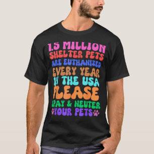 Sterilisation von Haustieren Tierheim Rettung Tier T-Shirt