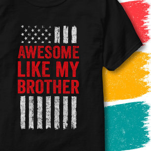 Sterne Streifen Flagge Zitat Großartig Wie Mein Br T-Shirt