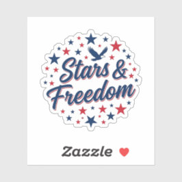 Sterne und Freiheit Patriotischer 4. Juli-Zitat Aufkleber