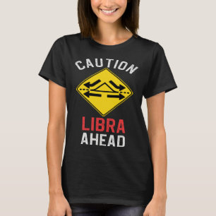 Sternzeichen Horoskop Waage Straßenschild Verkehrs T-Shirt