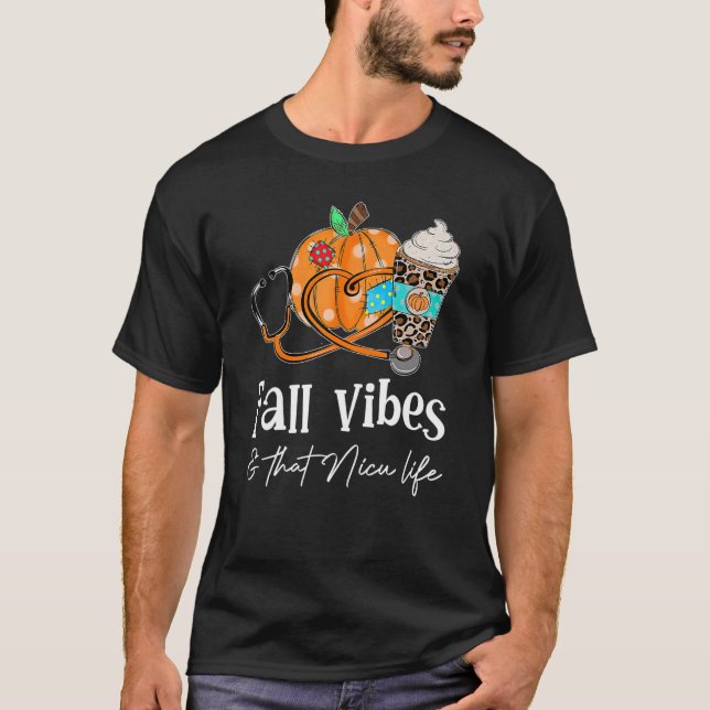 Stethoscope Pumkin Call Vibes that NICU Life Fun H T-Shirt (Vorderseite)