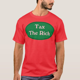 Steuer auf Reiche4 T-Shirt