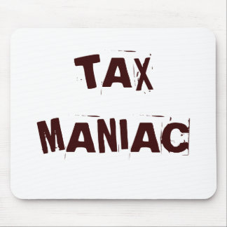 Steuer-Maniac Steuer-Spitzname Mousepad