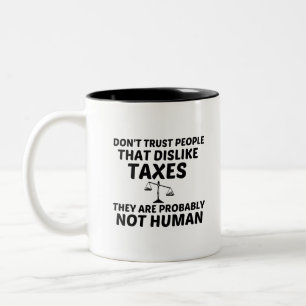 STEUERABGABE NICHT MENSCHLICH ZWEIFARBIGE TASSE