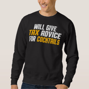 Steuerberater Cpa Funny gibt Steuerberatung für Sweatshirt