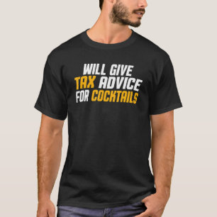 Steuerberater Cpa Funny gibt Steuerberatung für T-Shirt