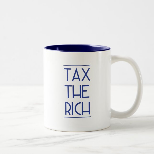 Steuern Sie die Reichen! Zweifarbige Tasse (Rechts)