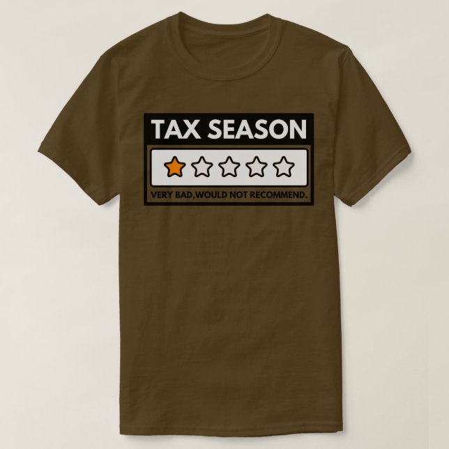Steuersaison sehr schlecht würde nicht empfehlen 5 T-Shirt (Design vorne)