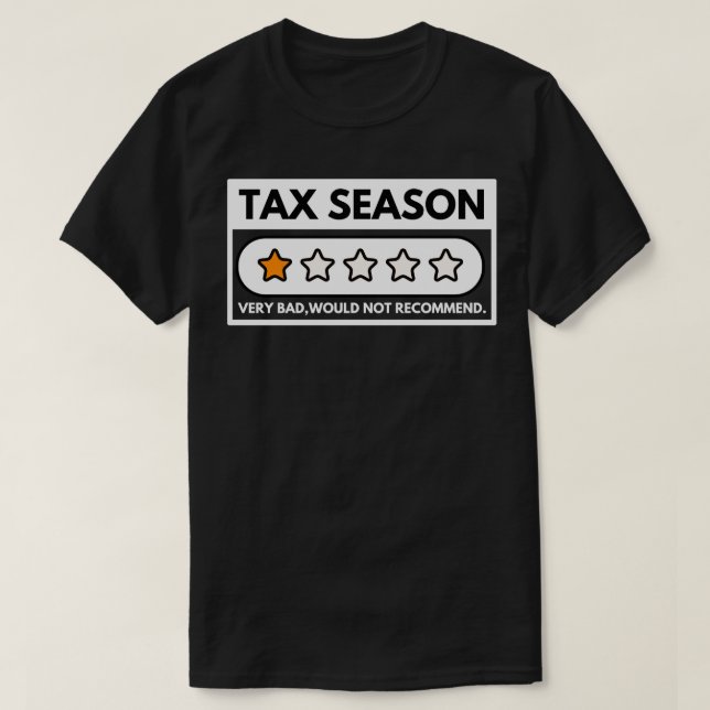 Steuersaison sehr schlecht würde nicht empfehlen 7 T-Shirt (Design vorne)