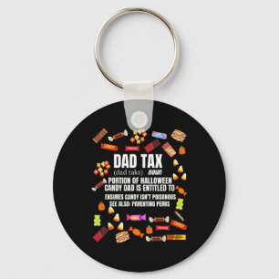 Steuertrick oder Treat Candy Funny Sarcastic Hallo Schlüsselanhänger