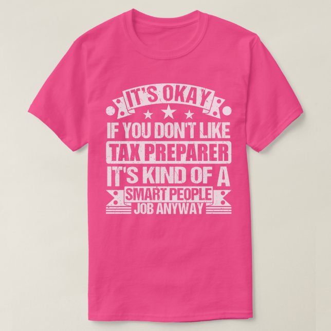 Steuervorarbeiter mögen alles, wenn Sie keine Steu T-Shirt (Design vorne)