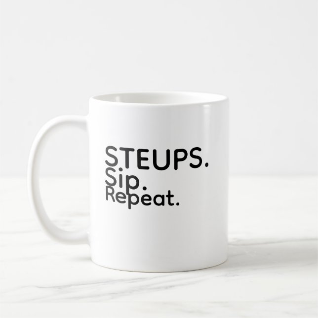 Steups Sip Repeat Becher Kaffeetasse (Links)