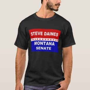 Steve Daines Montana Senat T-Shirt