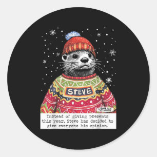 Steve Otter Anstatt Dieses Jahr Geschenke Zu Geben Runder Aufkleber