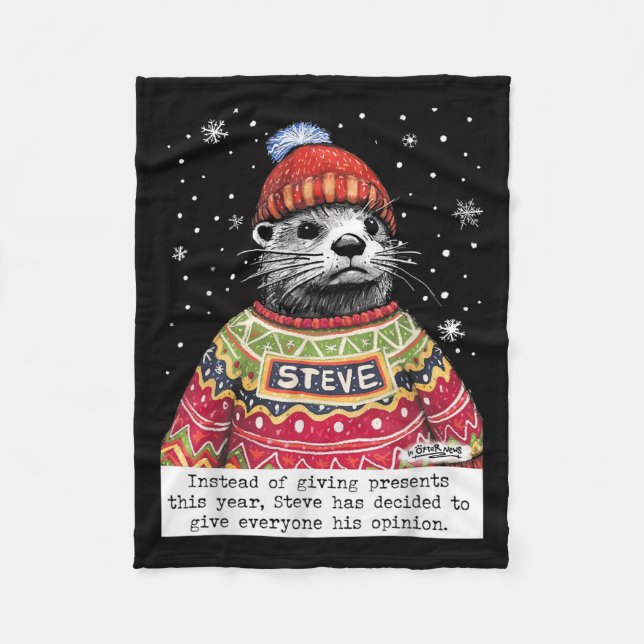 Steve Otter Instead Of Giving This Year  Fleecedecke (Vorderseite)