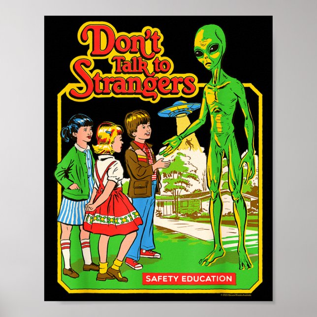 Steven Rhodes Don't Talk To Strangers Alien Retro  Poster (Vorne)