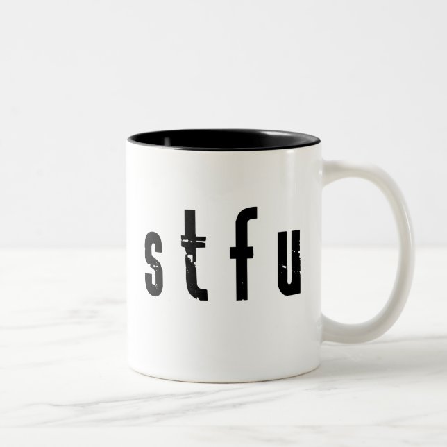 STFU Mug (Droit)