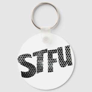 STFU-Schlüsselanhänger ( Schwarz & Weiß ) Schlüsselanhänger
