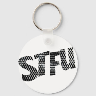 STFU-Schlüsselanhänger ( Schwarz & Weiß ) Schlüsselanhänger