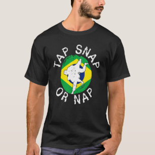 Stich Snap or Nickerchen Bjj Brasilianischer Jiu J T-Shirt